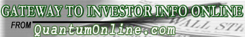 Gateway to Investor Info Online from QuantumOnline.com